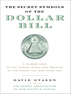 cover image of The Secret Symbols of the Dollar Bill